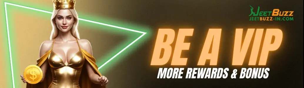 JEETBUZZ VIP rewards and bonus banner